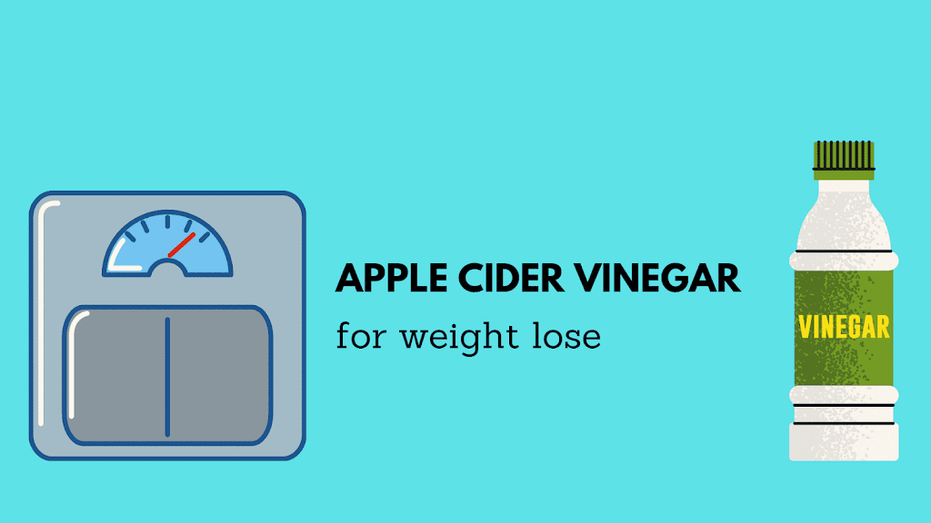 Apple Cider Vinegar for weight los