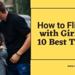 How to Flirt with Girl