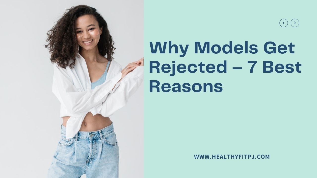 Why Models Get Rejected