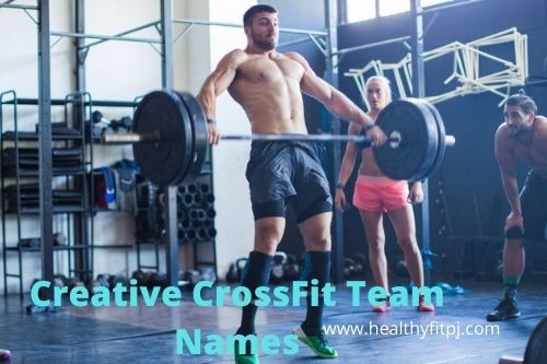Creative CrossFit Team Names