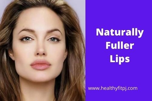 Naturally Fuller Lips