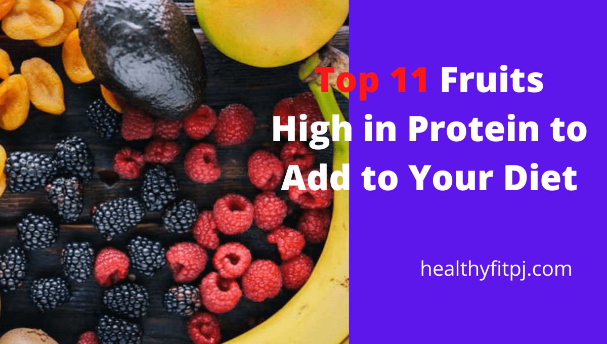 Fruits High in Protein to Add to Your Diet